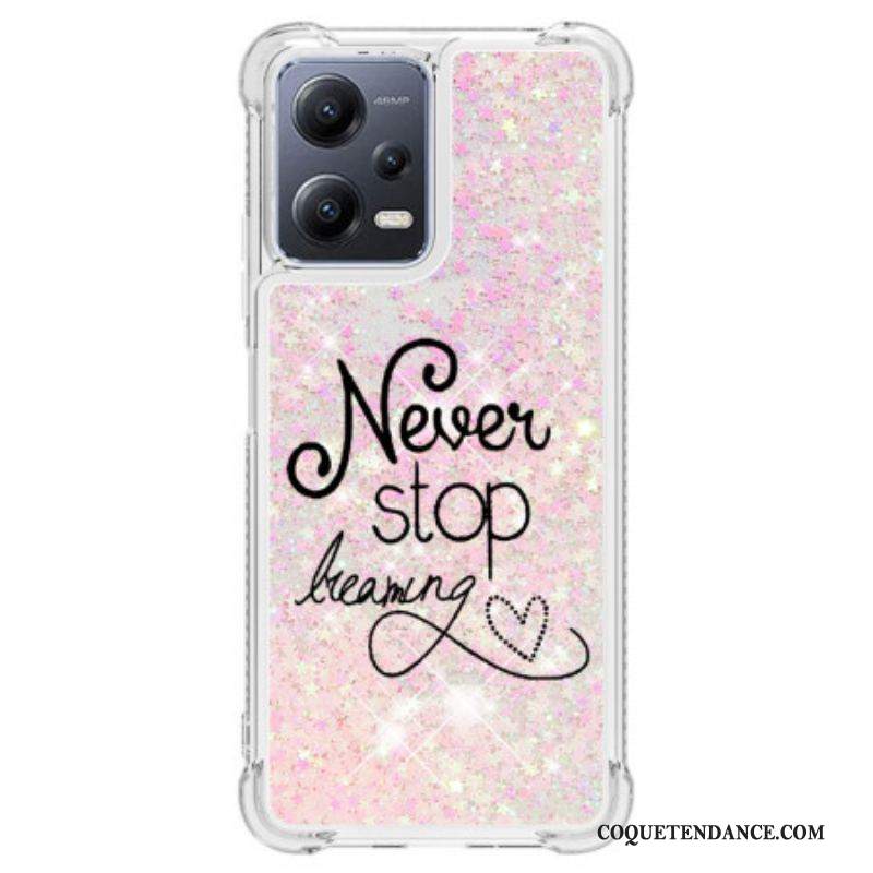 Coque Xiaomi Redmi Note 12/Poco X5 5G Paillettes Never Stop Dreaming