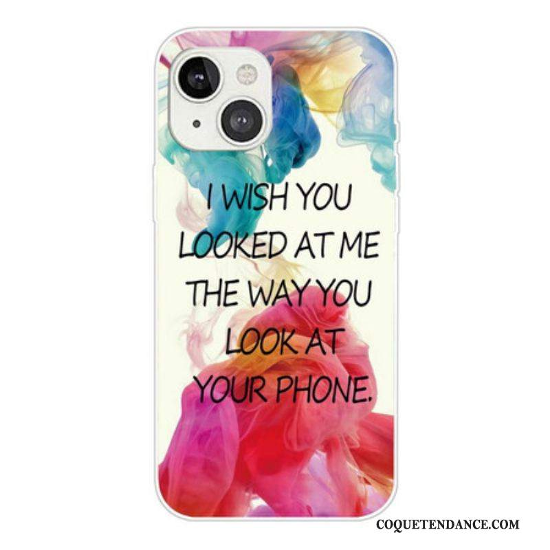 Coque iPhone 13 Mini I Wish You Looked At Me