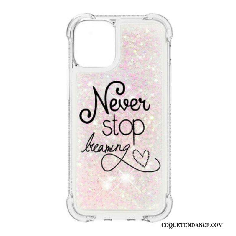 Coque iPhone 13 Pro Max Never Stop Dreaming Paillettes